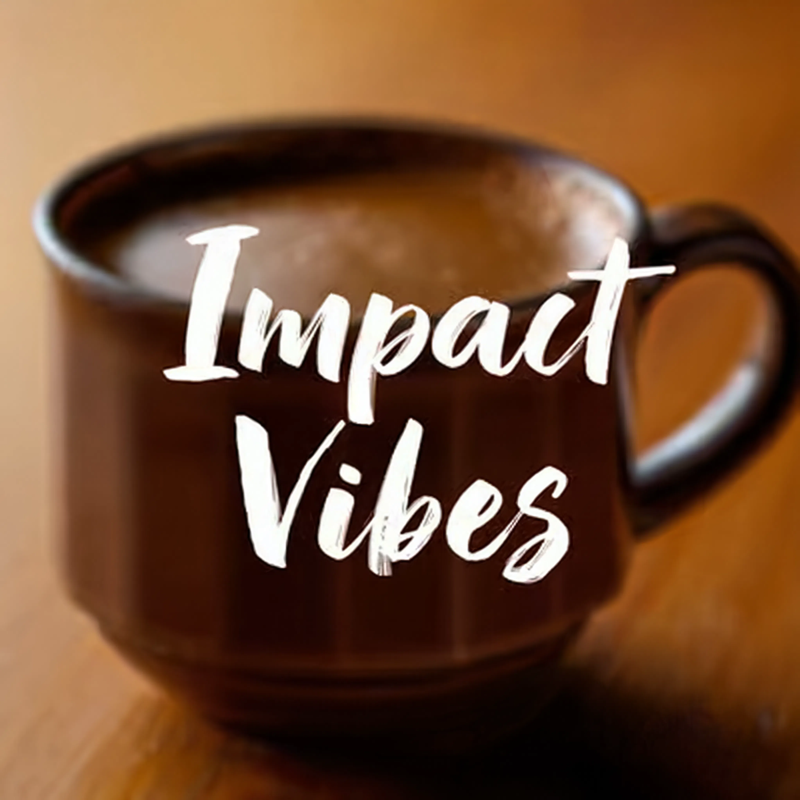 Impact Vibes